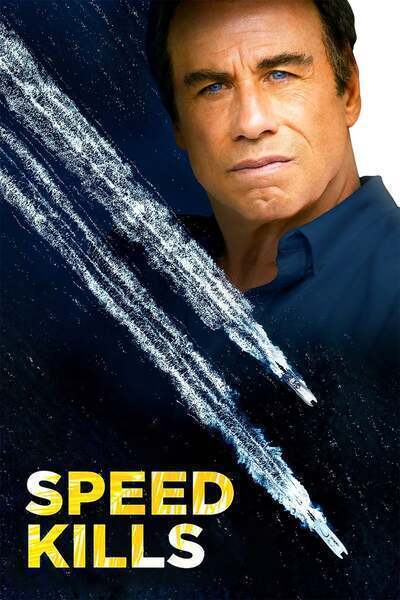 Speed Kills Hindi Dubbed Movie Poster (2018)