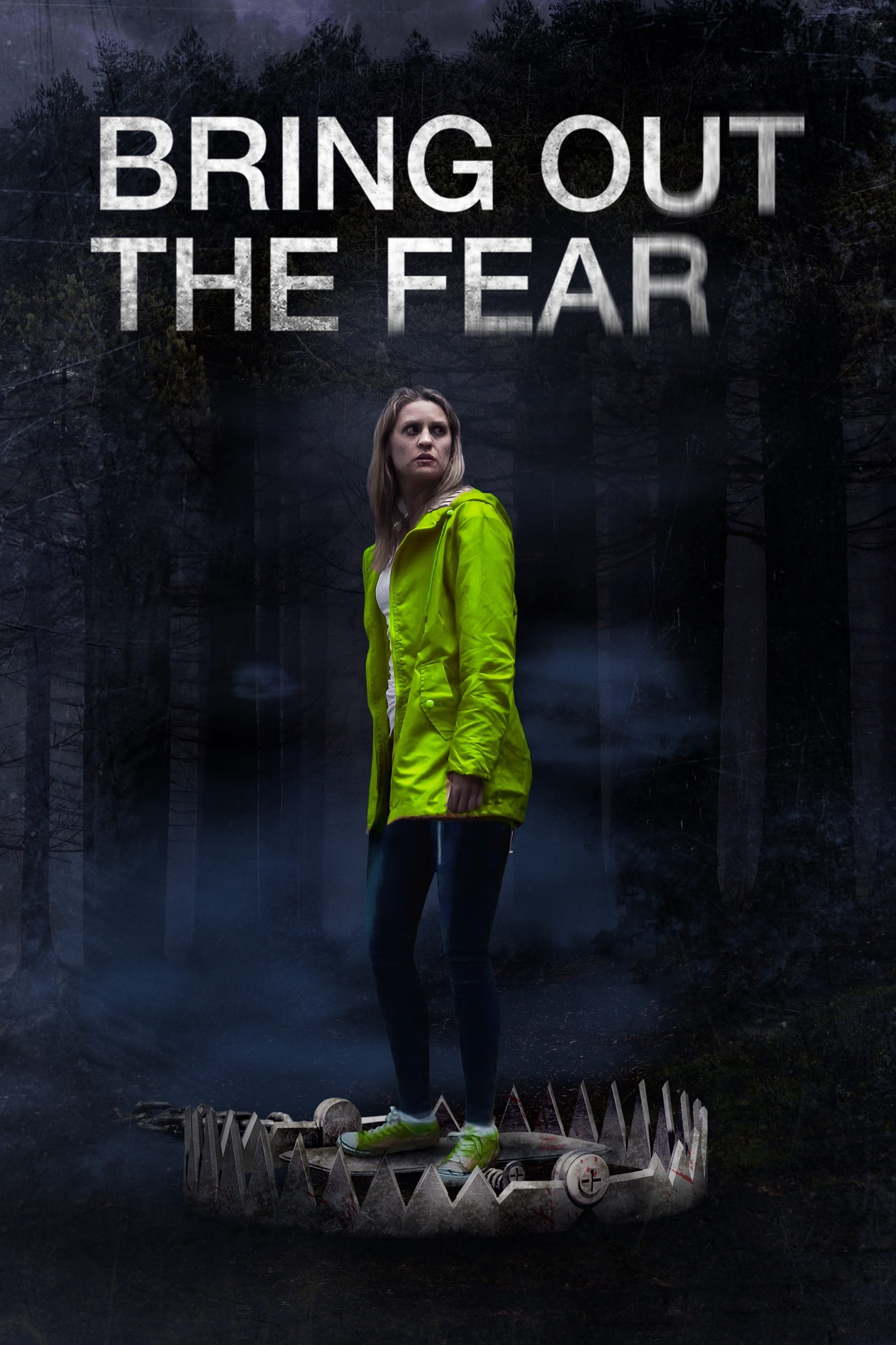 Bring Out the Fear Hindi Dubbed Movie Poster (2021)